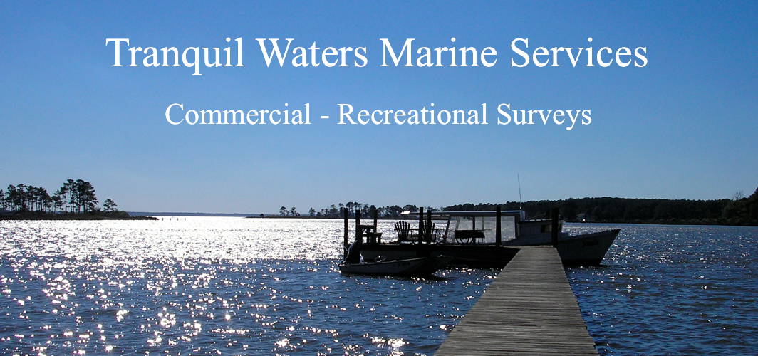 Tranquil Waters Marine Services - Comercial and recreational Vessel Surveys